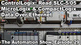 ControlLogix Reading Data From CompactLogix, SLC-500, & MicroLogix over Ethernet