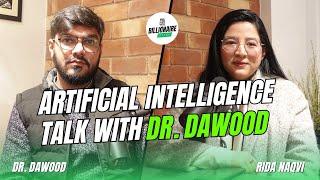 AI (Artificial Intelligence) Talk with Dr. Dawood | Billionaire Dream Podcast