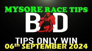 MYSORE RACE TIPS | 07/09/2024 | HORSE RACING | INDIAN HORSE RACING | RACE TIPS | (@TIPSONLYWIN)