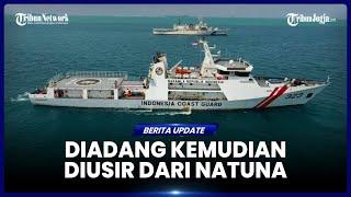 BAKAMLA RI ADANG DAN USIR KAPAL CHINA DARI LAUT NATUNA