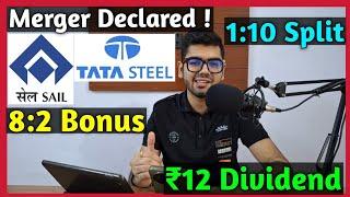 SAIL & Tata Steel Merger Declared • Stocks Announced High Dividend, Bonus & Split With Ex Date's