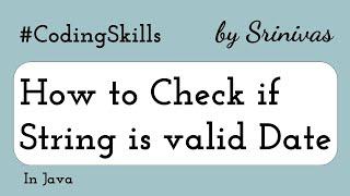 How to Check if String is valid Date in Java