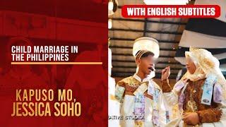 Child Marriage in the Philippines (with English subs) | Kapuso Mo, Jessica Soho