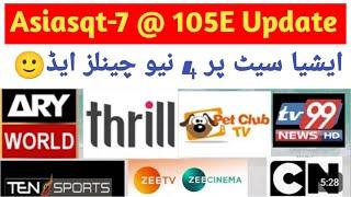 Asiasat-7 @ 105E Big Update 2024 | 4 New Channels Added