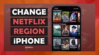 How To Change Your Netflix Region On iPhone - (Tutorial)