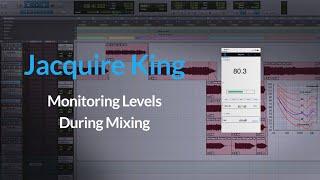 Studio Monitoring Levels for Mixing |  How To Monitor correctly w/ Jacquire King