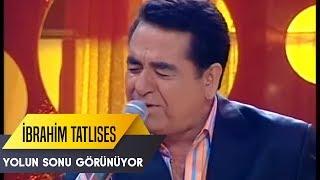 Yolun Sonu Görünüyor - İbrahim Tatlıses | İbo Show Canlı Performans