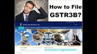 How to File GSTR3B? How to create JSON File & Generate Challan?