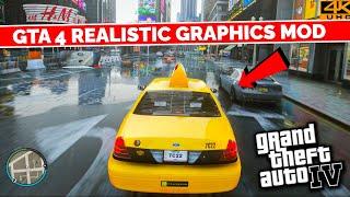 How To Install Realistic Graphics Mods in GTA 4| GTA IV Best Graphics Mod | Low End PC | 2GB RAM!