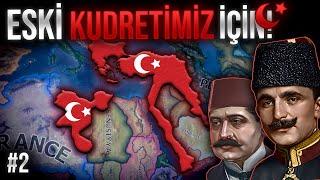 CİHAN HARBİNE DOĞRU | Hearts of Iron IV - THE GREAT WAR REDUX | OSMANLI #2