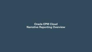 Oracle EPM Cloud Narrative Reporting Overview