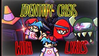 Identity Crisis WITH LYRICS | FT. @Spoogynova, @birb546, @SpeedyD33 | Impostor V4 Lyrical Cover