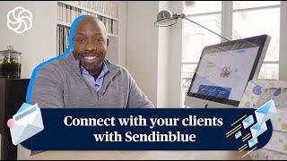 Connect with your clients with Sendinblue