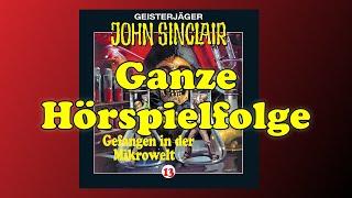 Gefangen in der Mikrowelt - John Sinclair Folge 13 - Ganze Hörspielfolge