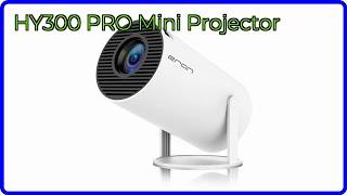 REVIEW (2025): HY300 PRO Mini Projector. ESSENTIAL details.