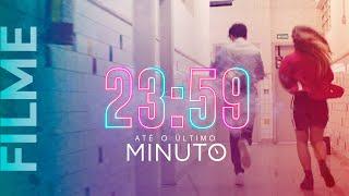 23:59 ATÉ O ÚLTIMO MINUTO | FILME COMPLETO (Parte 3)