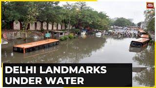 Flooded National Capital Stuns The Nation,  Iconic Delhi Landmarks Under Water | Monsoon Mayhem 2023