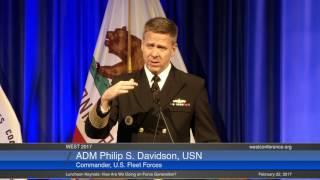 WEST 2017: ADM Philip S. Davidson, USN, Commander, U.S. Fleet Forces Command