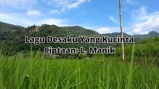 Lagu Desaku Yang Kucinta || Ciptaan L. Manik