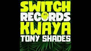 Tony Shades - Buzaka (Original Mix) [SWITCH RECORDS]