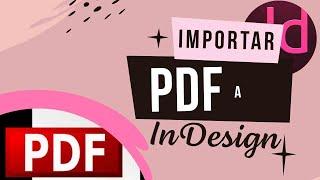 Importar pdf a indesign