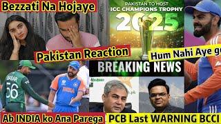 ICC ka Kaam hai INDIA Ko PAKISTAN Lana PCB LAST WARNING BCCI Ab INDIA ko Ana Pare ga For CT25