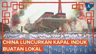 Kapal Induk Lokal China untuk Kedigdayaan di Mata Internasional