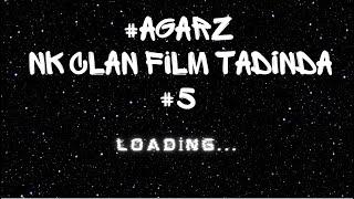 #AGARZ NK CLAN FİLM TADINDA #5