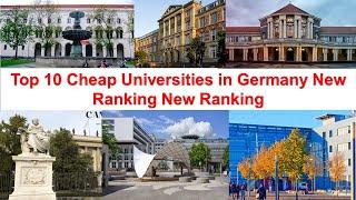 Top 10 CHEAP UNIVERSITIES IN GERMANY New Ranking | Free Universities in Germany