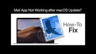 How to Fix Mail App Not Working After macOS Update