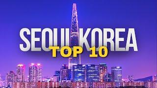 Top 10 Things to do in Seoul 2024 | South Korea Travel Guide