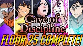 CAVE OF DISCIPLINE FLOOR 25 COMPLETE! Bleach Brave Souls!