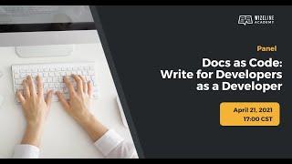 Docs as Code: Write for Developers as a Developer