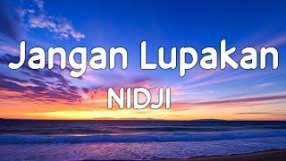 Nidji - Jangan Lupakan | Lirik Video