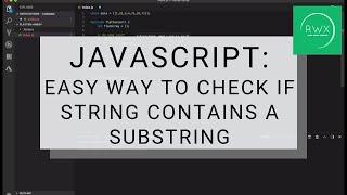 How to check if a string contains a substring in JavaScript