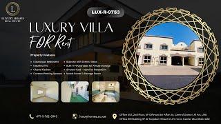 Experience LUXURY Living in Al Ain with THIS Villa for Rent! LUX-R-9753