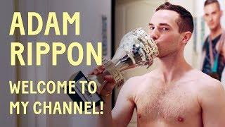 Welcome To My Channel! | Adam Rippon