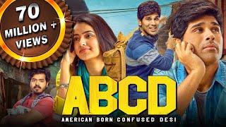 ABCD: American Born Confused Desi 2021 New Released Hindi Dubbed Movie |Allu Sirish, Rukshar Dhillon