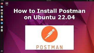 How to Install Postman on Ubuntu 22 04 | #postman #ubuntu