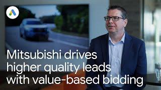 How Mitsubishi uses value-based bidding to grow