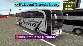 National Travels Livery  Bus Simulator Ultimate ! Mercedes Benz 17 Shd