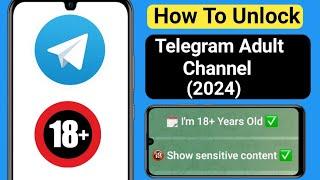 How To Unlock Telegram Adult Channel 2024 | How To Unblock Telegram Channel 2024 (New update).