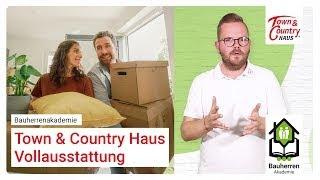 Mit der Town & Country Haus Vollausstattung in Ihr Eigenheim einziehen. Das ist alles inklusive.