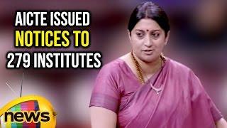 Smriti Irani Speech In Rajya Sabha | AICTE Issued Notices To 279 Institutes | Mango News