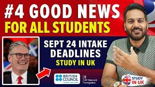 UK 4 Good News for Students : Study in UK | UK student Visa Update 2024