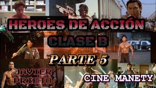 HÉROES DE ACCIÓN CLASE B #5 PARTE (CON JAVIER PRIETO) SASHA MITCHELL, FRANK ZAGARINO #cine #accion