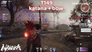 Katana + Bow | T149 GAMEPLAY | 15Kill | 37K DMG Naraka: Bladepoint | HighLights #NARAKA #Solokill