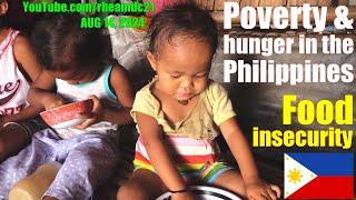 Hunger and Poverty in the Philippines. Many Filipinos Don't Have Proper Food to Eat. The Philippines