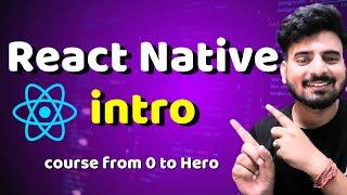 React Native Full Course Introduction -  2025 | Engineer Codewala