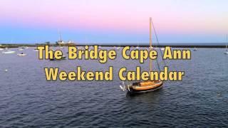 The Bridge Cape Ann Weekend Calendar 12/16/2016